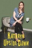 Кэтрин вверх тормашками 2019