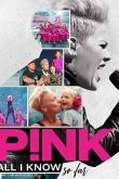 Пинк: Все, что я знаю на данный момент 2021