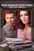 Расследования Руби Херринг: Последний вздох 2019