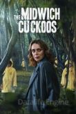Кукушки Мидвича 1 сезон 2022