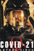 COVID-21: Смертоносный вирус 2020