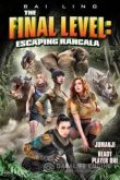 Последний уровень: Побег из Ранкалы 2019