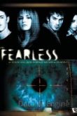 Бесстрашная 2004