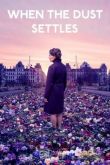 Когда пыль осела 2020