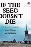 Если семя не умрет 2010