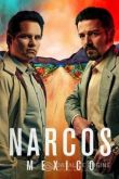 Нарко: Мексика / Narcos: Mexico 2018