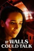 Если бы стены могли говорить 2022