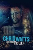Крис Уотс: признания убийцы 2020