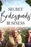 Тайные дела подружек невесты 2019